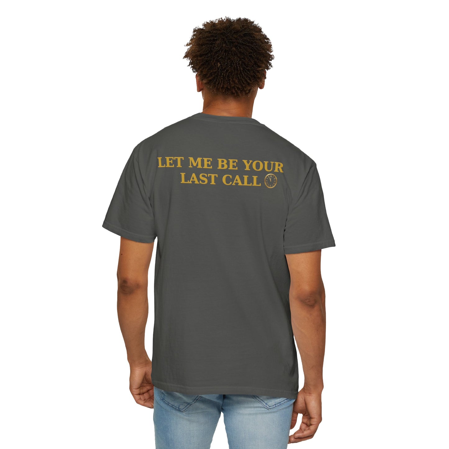 OWN THE NIGHT COLLECTION — "Let Me Be Your Last Call" Men's Heavyweight T-Shirt
