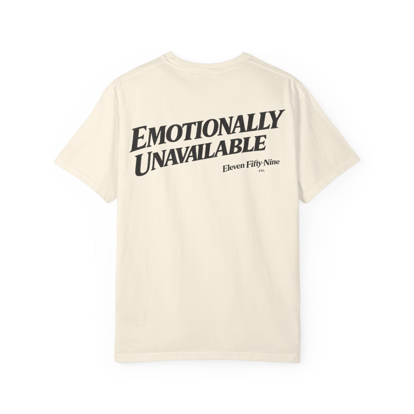Emotionally Unavailable T-Shirt