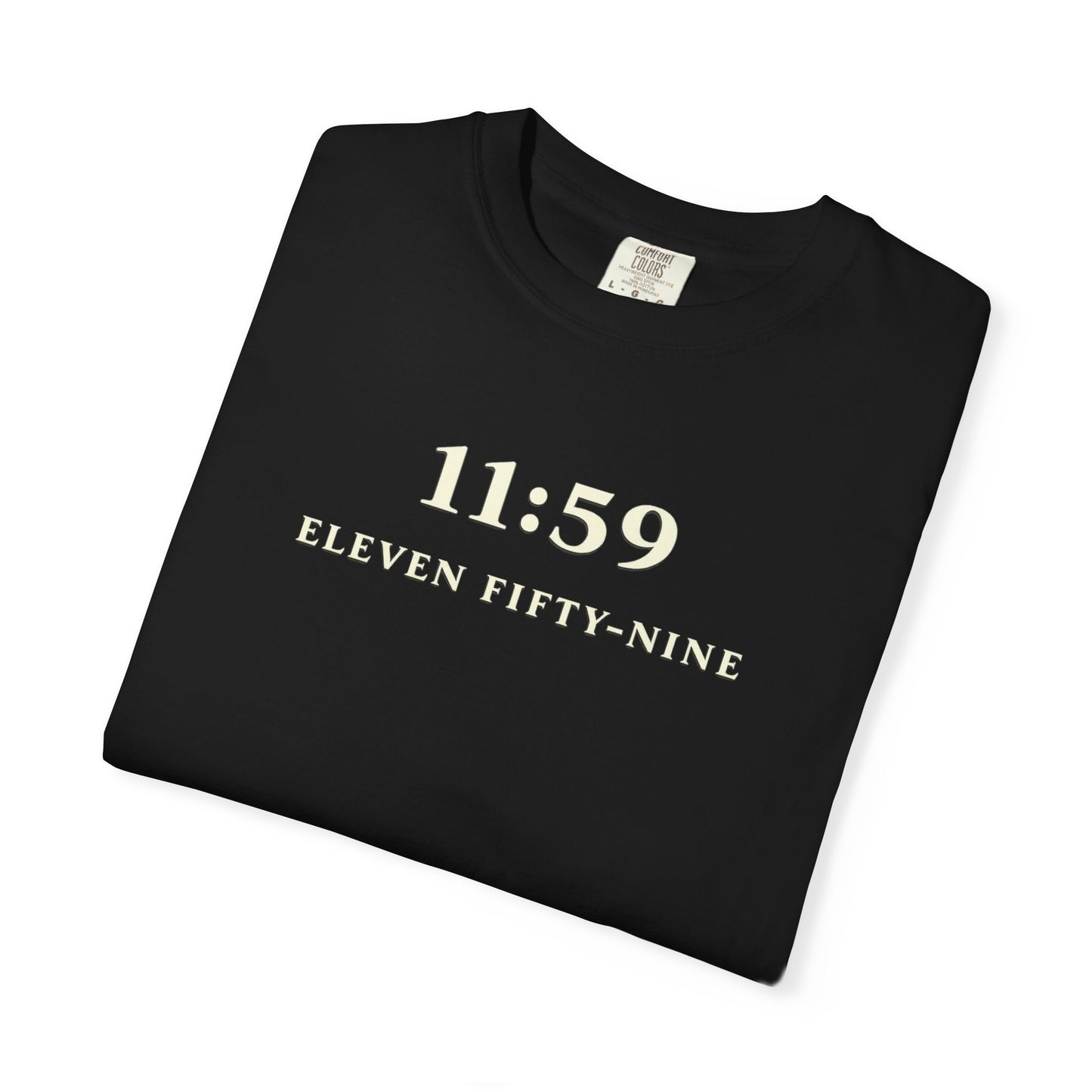 Statement Eleven Fifty-Nine T shirt for both Men and Woman