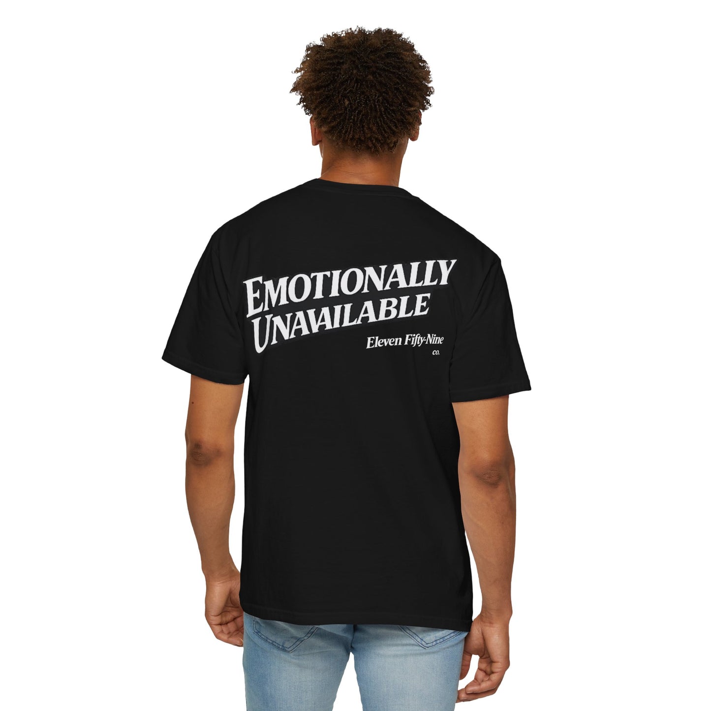 Emotionally Unavailable T-Shirt