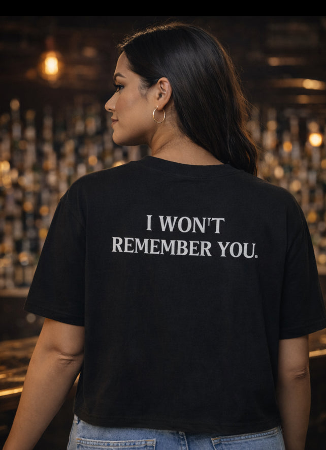 OWN THE NIGHT COLLECTION — "I Won't Remember You" Women's Boxy T-Shirt