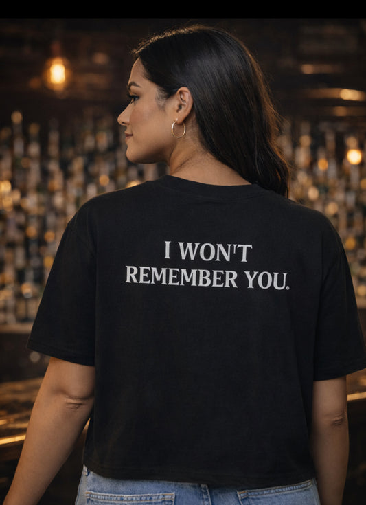 OWN THE NIGHT COLLECTION — "I Won't Remember You" Women's Boxy T-Shirt