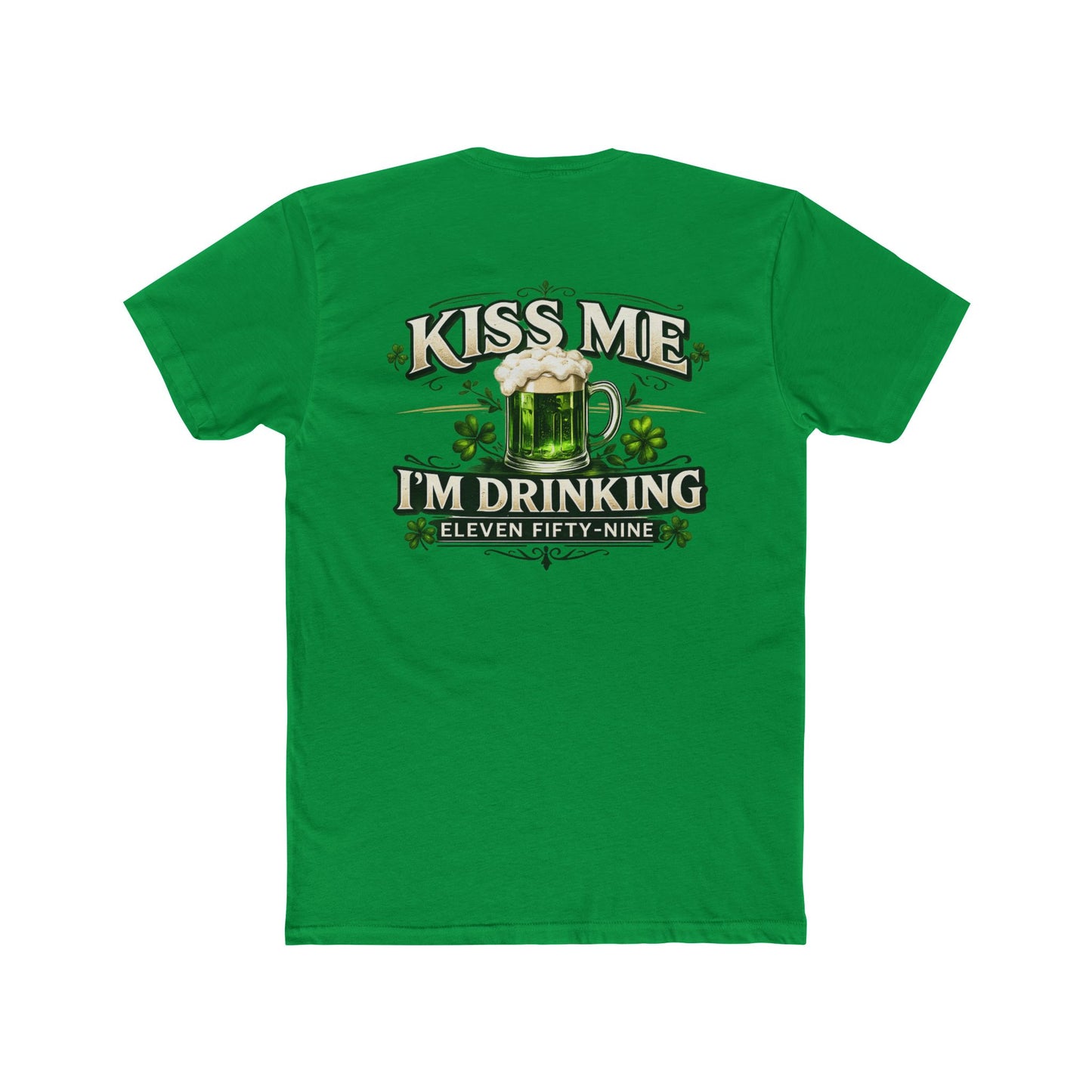 Kiss Me I'm Drinking Unisex cotton Tee