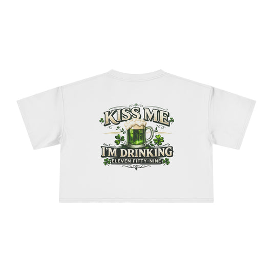 Kiss Me I'm Drinking Women's Crop Tee