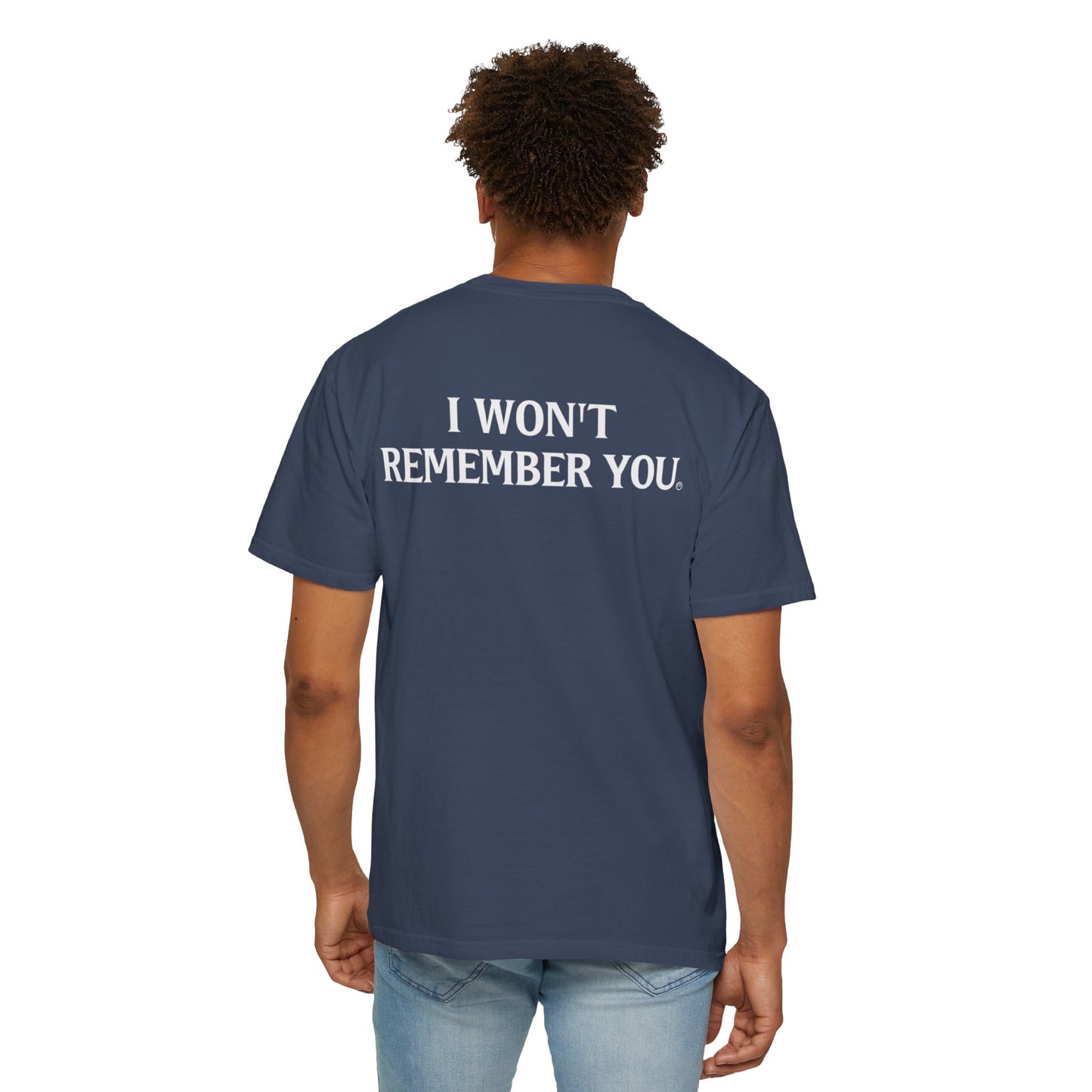OWN THE NIGHT COLLECTION — "I Won't Remember You" Men's Heavyweight T-Shirt