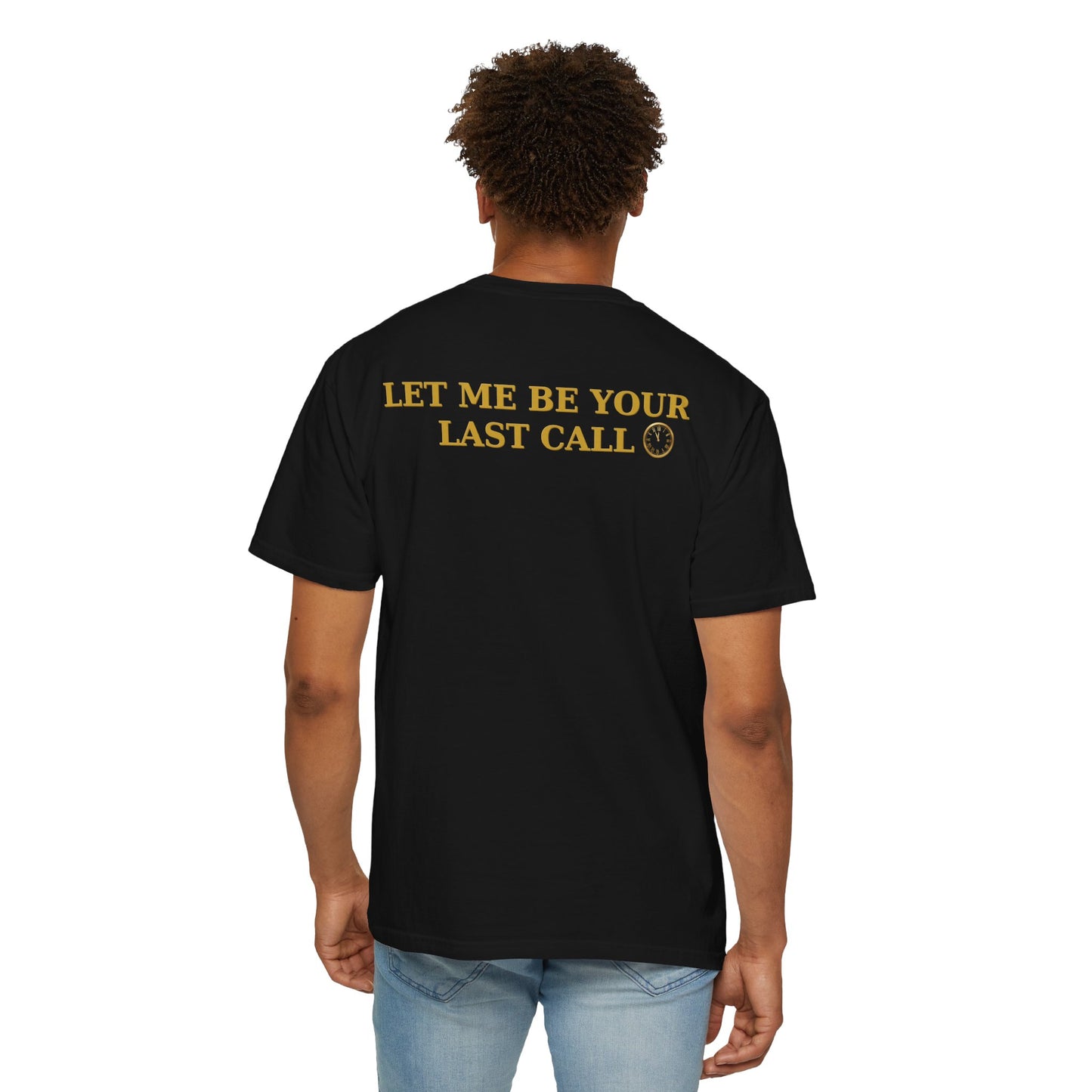 OWN THE NIGHT COLLECTION — "Let Me Be Your Last Call" Men's Heavyweight T-Shirt