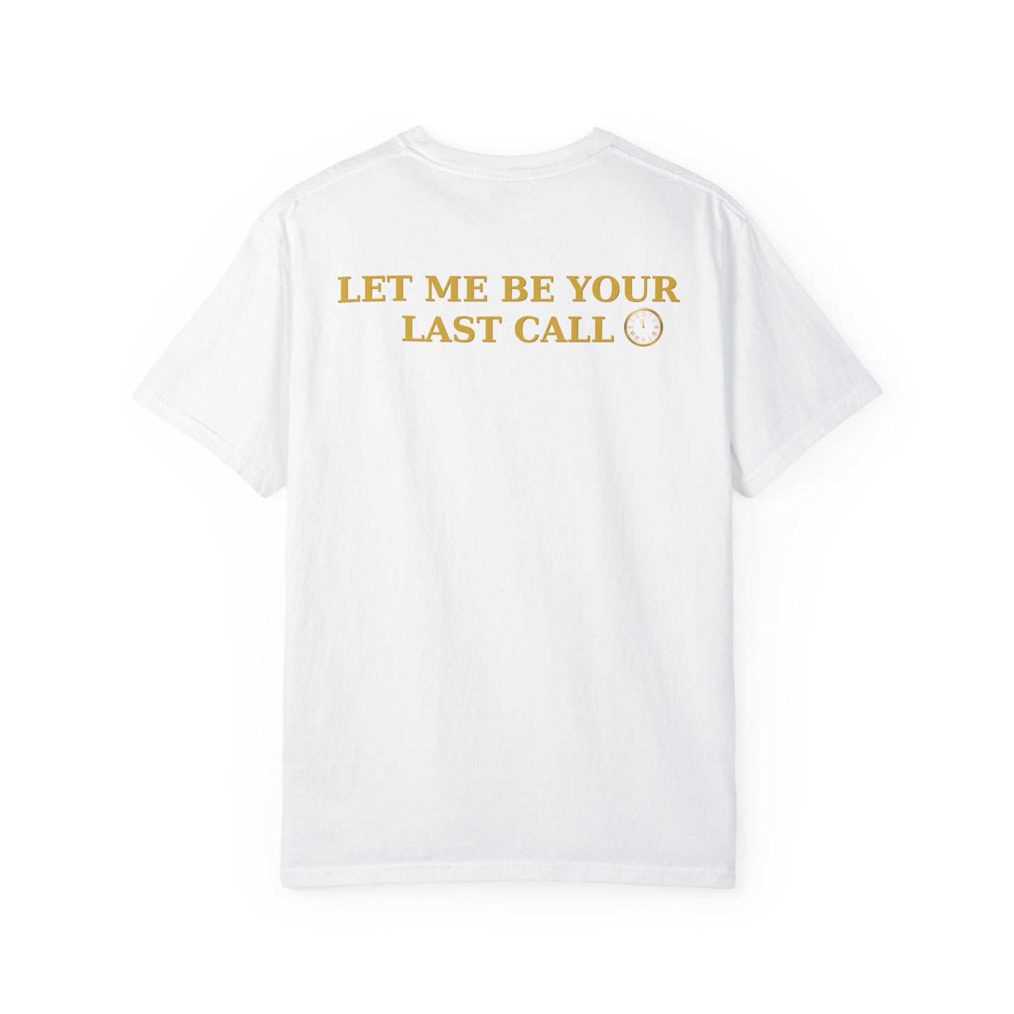 OWN THE NIGHT COLLECTION — "Let Me Be Your Last Call" Men's Heavyweight T-Shirt